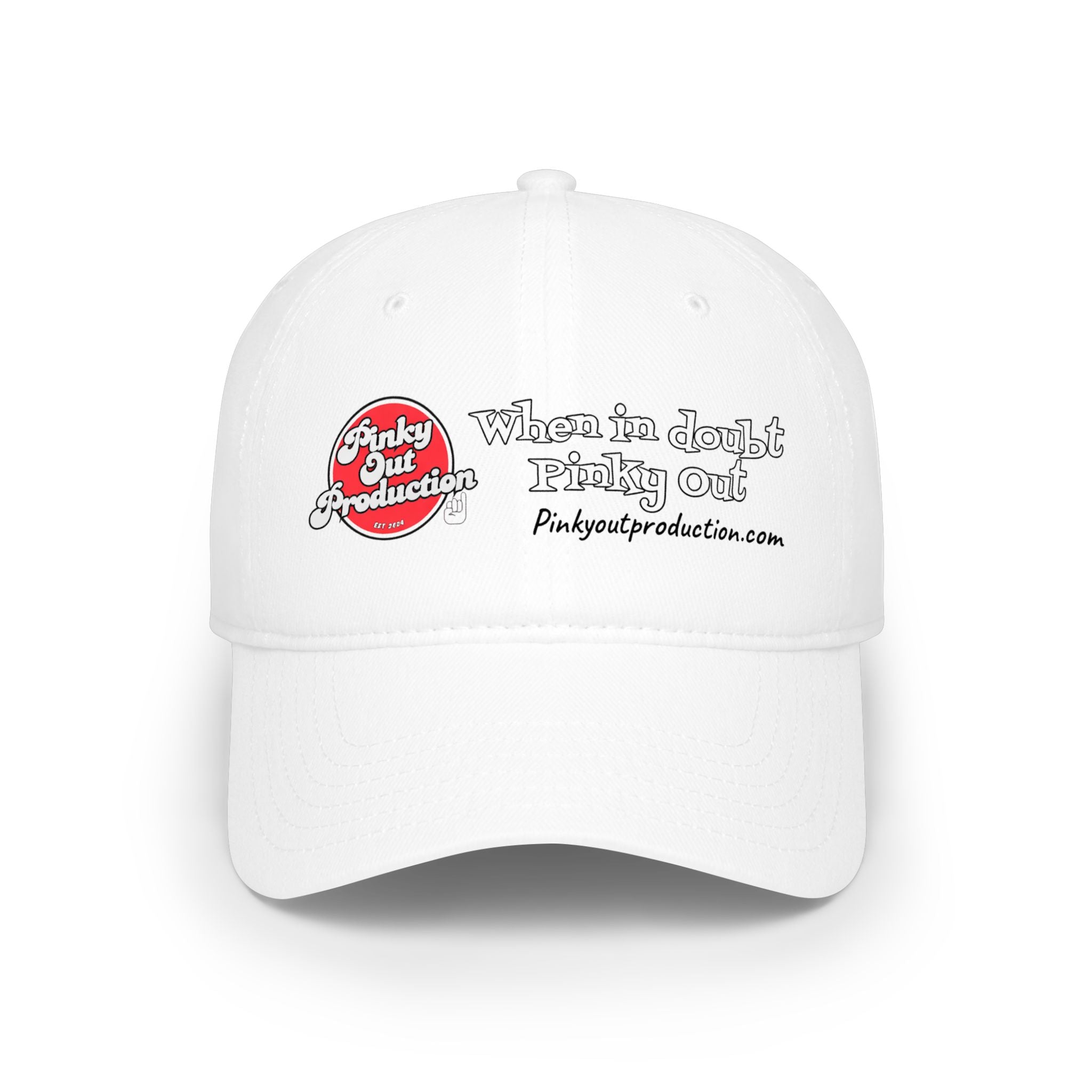 Low Profile Baseball Cap — "When In Doubt, Pinky Out" Logo Hat