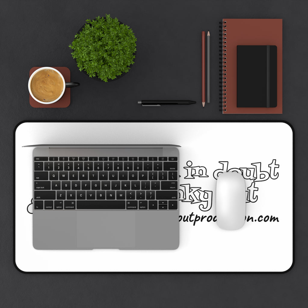 Desk Mat — "When in Doubt Pinky Out" Branded Logo Mouse Pad