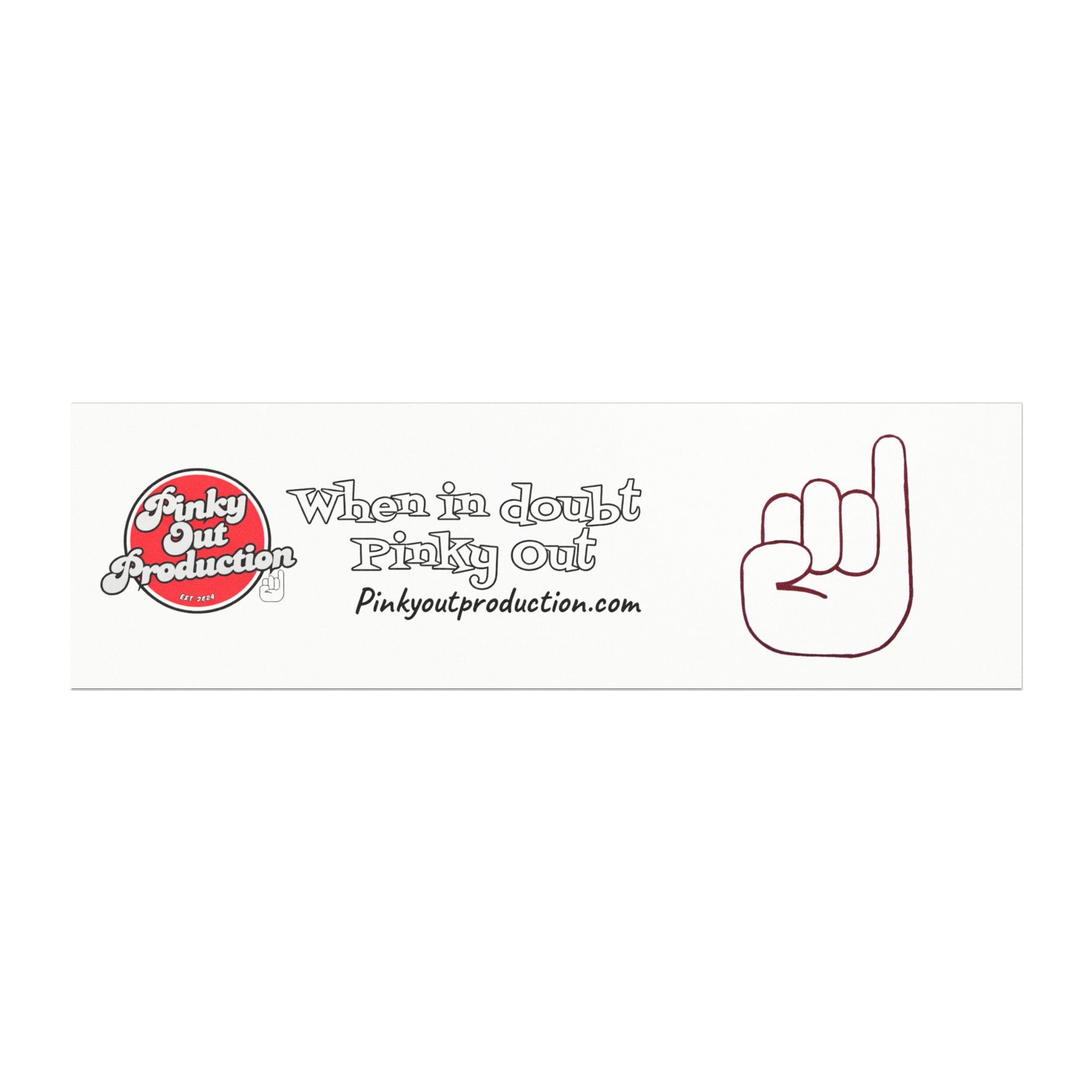 Pinky Out Car Magnet — "When in Doubt Pinky Out" Bumper Sticker-Style Magnet