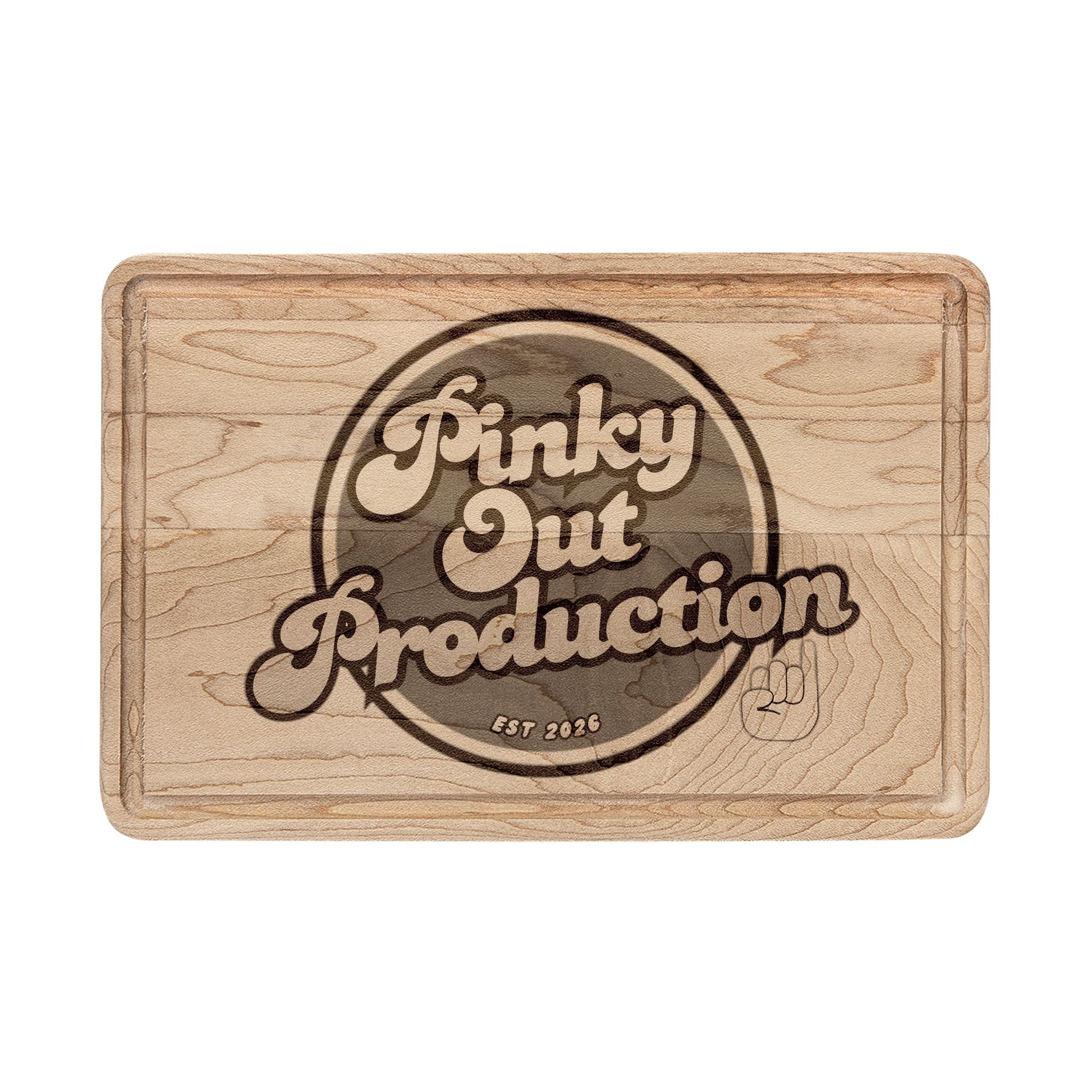 Engraved Wooden Cutting Board — Custom 'Pinky Out Production' Design